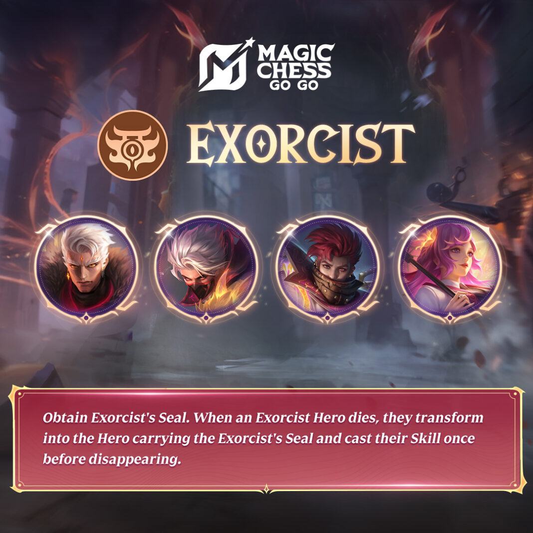 4 Exorcist Magic Chess Go Go Cocok Dikombinasi dengan Apa?